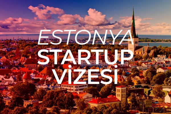 Estonya Startup Vizesi